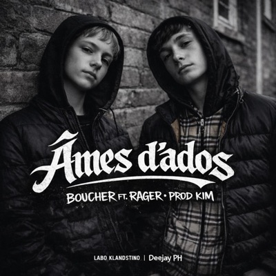 Ames d'ados (feat. Rager) - Single
