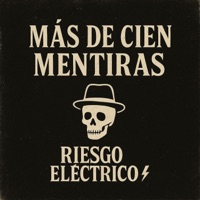Mas de Cien Mentiras (Cover) - Single - Riesgo Electrico Oficial