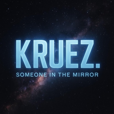 Someone In The Mirror - Single