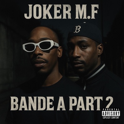 Bande à Part 2 (feat. Joker M.F) - Single