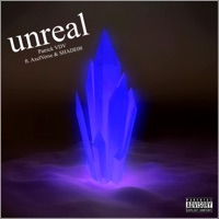 unreal (feat. AxelVerse & SHADE08) [Pop] - Single - Patrick VDV