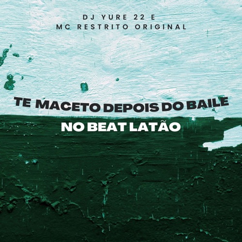 Te Maceto Depois do Baile no Beat Latão - Single