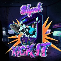 Kick It - Single - Slynk