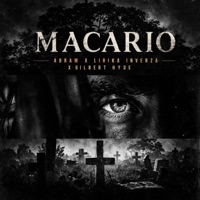 Macario - Single - Lirika Inverza, Abram & Gilbert Hyde
