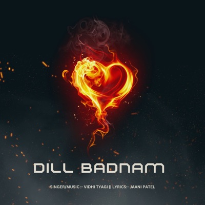 Vidhi Tyagi - Dill Badnam