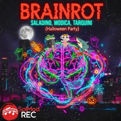 Brainrot (Halloween Party) [DJ Save & DJ Francy M Remix] - Single