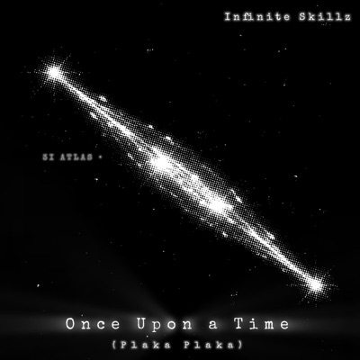 Once Upon a Time (Plaka Plaka) - Single