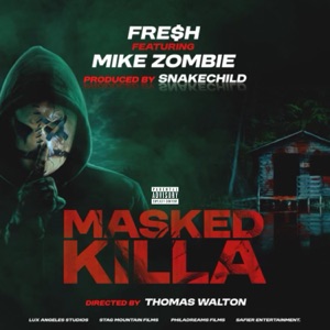 Masked Killa (feat. Mike Zombie)