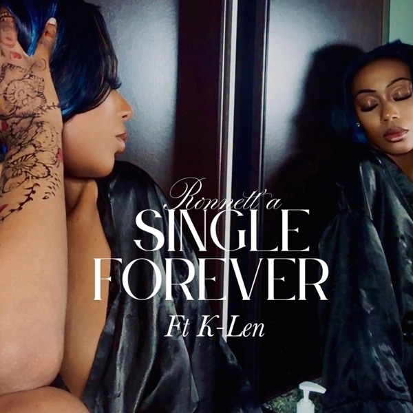 Single Forever (feat. K-Len)