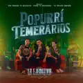Popurrí Temerarios