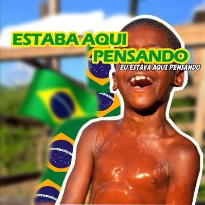 Yo Estaba Aquí Pensando (Eu estava aquí pensando) - Single