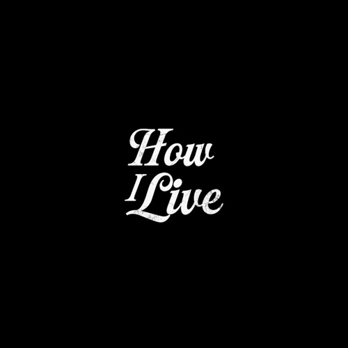 How I Live (Live) - Single