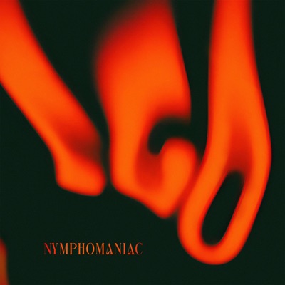 NYMPHOMANIAC - Single