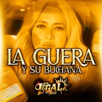 La Güera y su Buchanas - Single - Grupo Legal Mxli