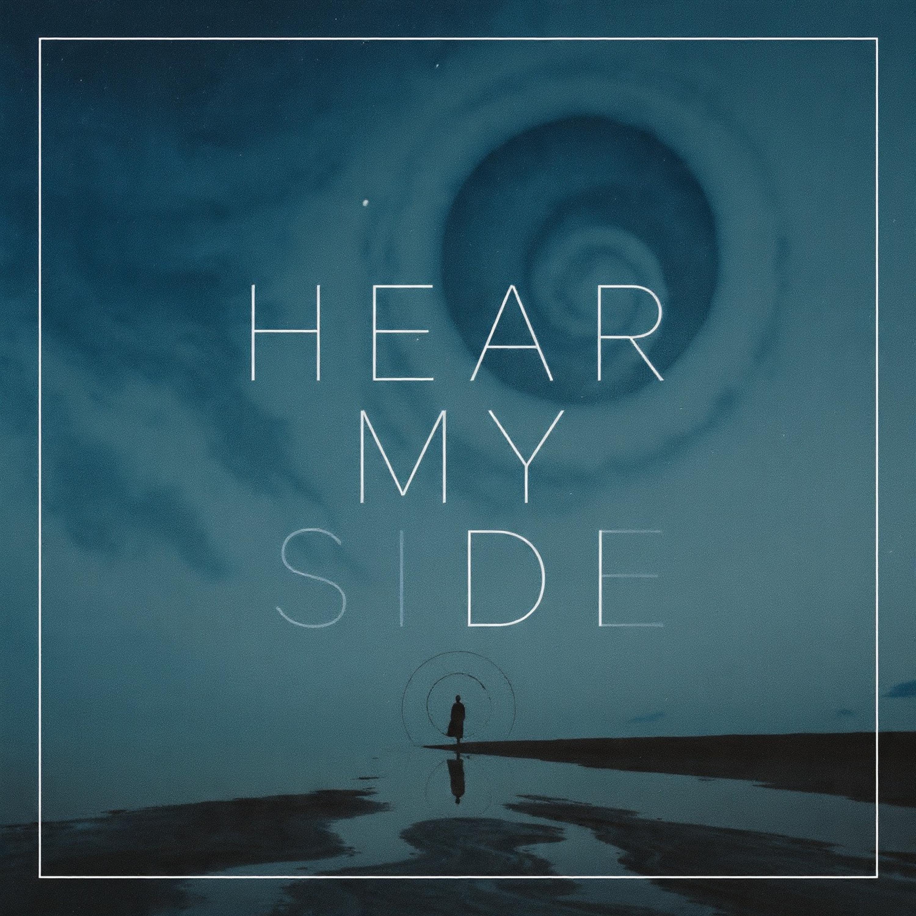 Hear My Side - Single