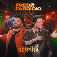 Sertanejo Respira, Vol.2 (Ao Vivo Em Goiânia) - Fred & Fabrício