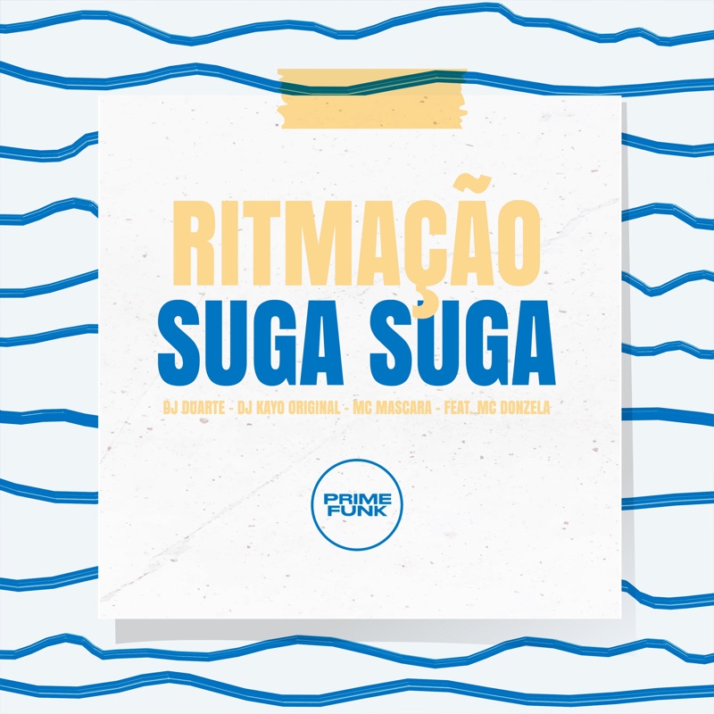 Ritmação Suga Suga (feat. MC Donzela) - Single