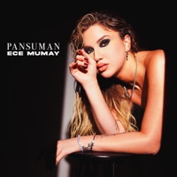 Pansuman - Single - Ece Mumay