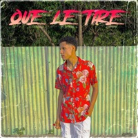 QUE LE TIRE - Single - variableerecords