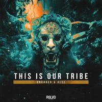 This Is Our Tribe - Single - Uncaged & Alee