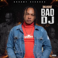 Bad Dj - Xklusive