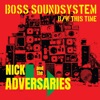 Boss Soundsystem B / W This Time - Single