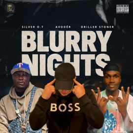 Blurry Nights (feat. Silver O.T) Avodér & Driller stoner