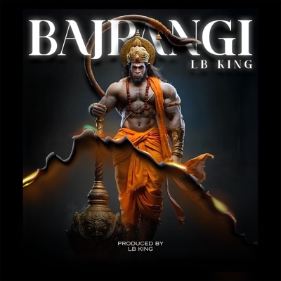 Bajrangi (feat. Lb King) - Single
