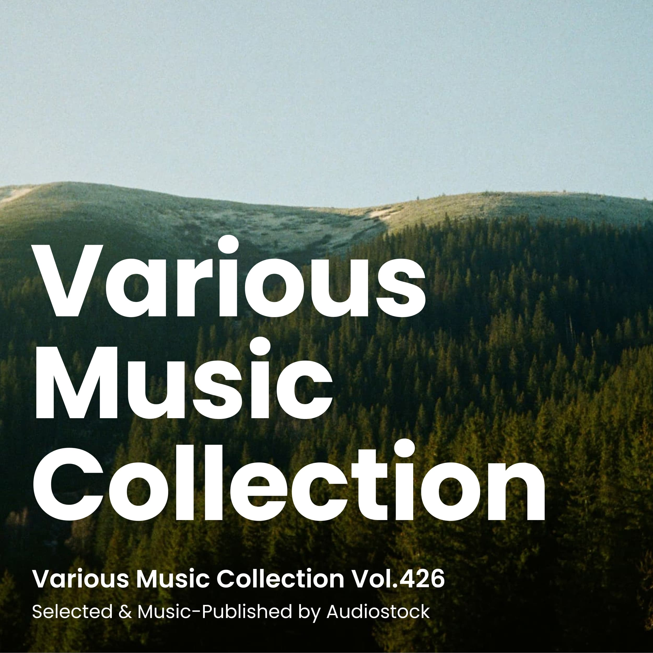 Various Music Collection Vol.426 -Selected & Music-Published by Audiostock-