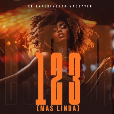 123 Mas linda (feat. El Experimento macgyver) - Single