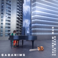 Album cover for Chainsaw Man: KICK BACK (Piano Version) - Single by GabAnime