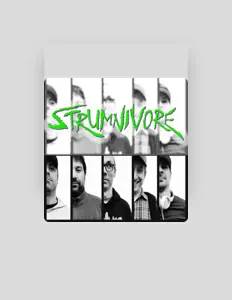 收听 Strumnivore、观看音乐视频、阅读小传、查看巡演日期等 ！