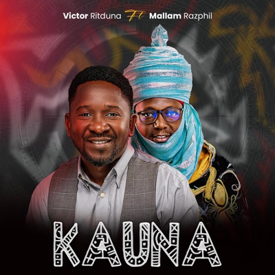 Kauna (feat. Mallam Razphil) - Single
