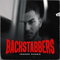 BACKSTABBERS - Single - InderH Nagra