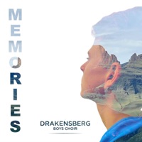 Memories - Drakensberg Boys Choir