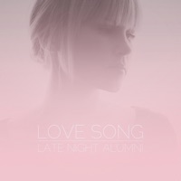 Love Song - Single - Late Night Alumni