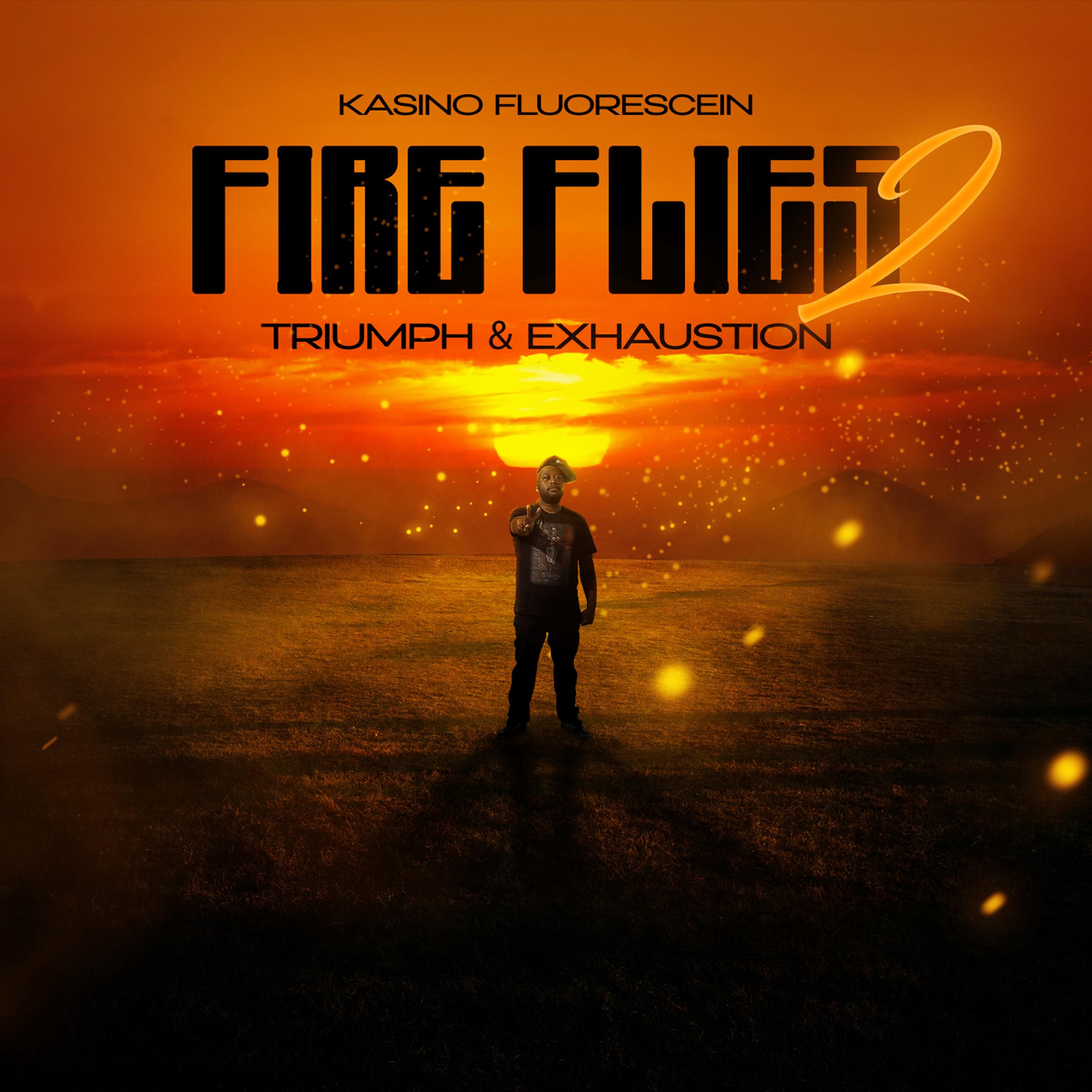 Fire Flies 2: Triumph & Exhaustion