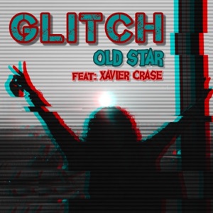 Glitch (feat. Xavier Crase)
