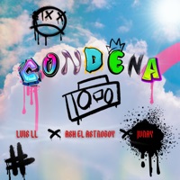CONDENA (feat. Junay & LUISLL) - Single - Ash El Astroboy