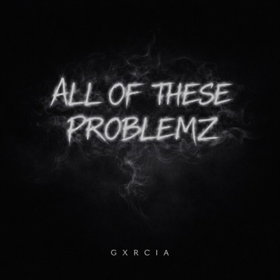All of These Problemz - Single