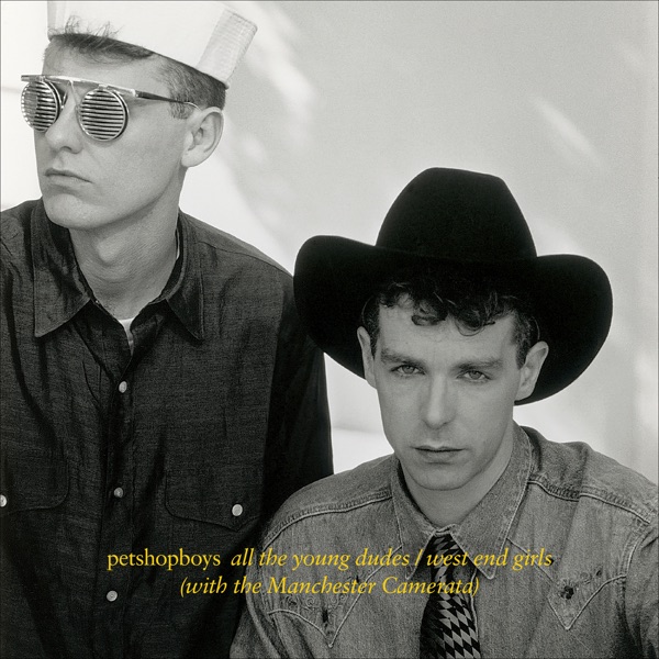All the young dudes / West End girls (with the Manchester Camerata) - Single