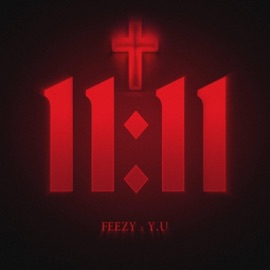 11:11 (feat. Y.U) FEEZY