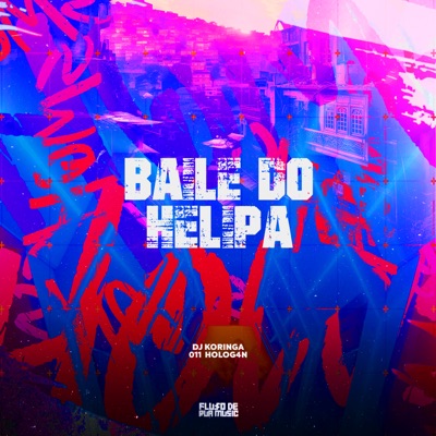 Baile do Helipa - Single