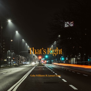 That's Right (feat. Lamari Anae)