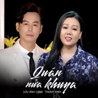 Quán Nửa Khuya - Single - Lưu Ánh Loan & Huỳnh Thanh Vinh