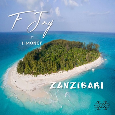 Zanzibari (feat. F Jay) - Single