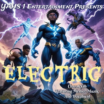 Electric (feat. Meshec Muzik & Daiyahwid) - Single