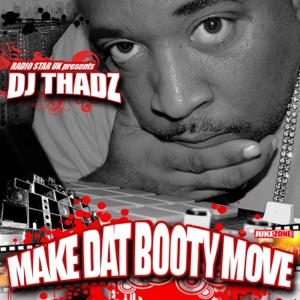Make Dat Booty Move - Single