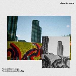 Baddem up / Bedroom Bully - Single
