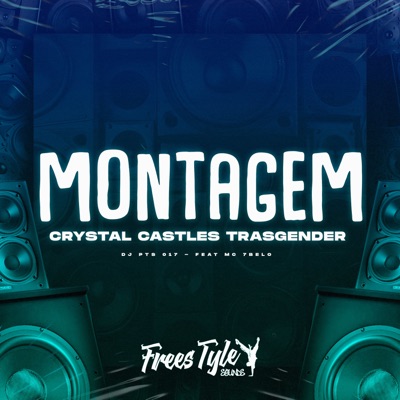 Montagem Crystal Castles Trasgender (feat. Mc 7Belo) - Single